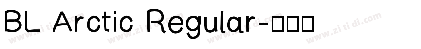 BL Arctic Regular字体转换